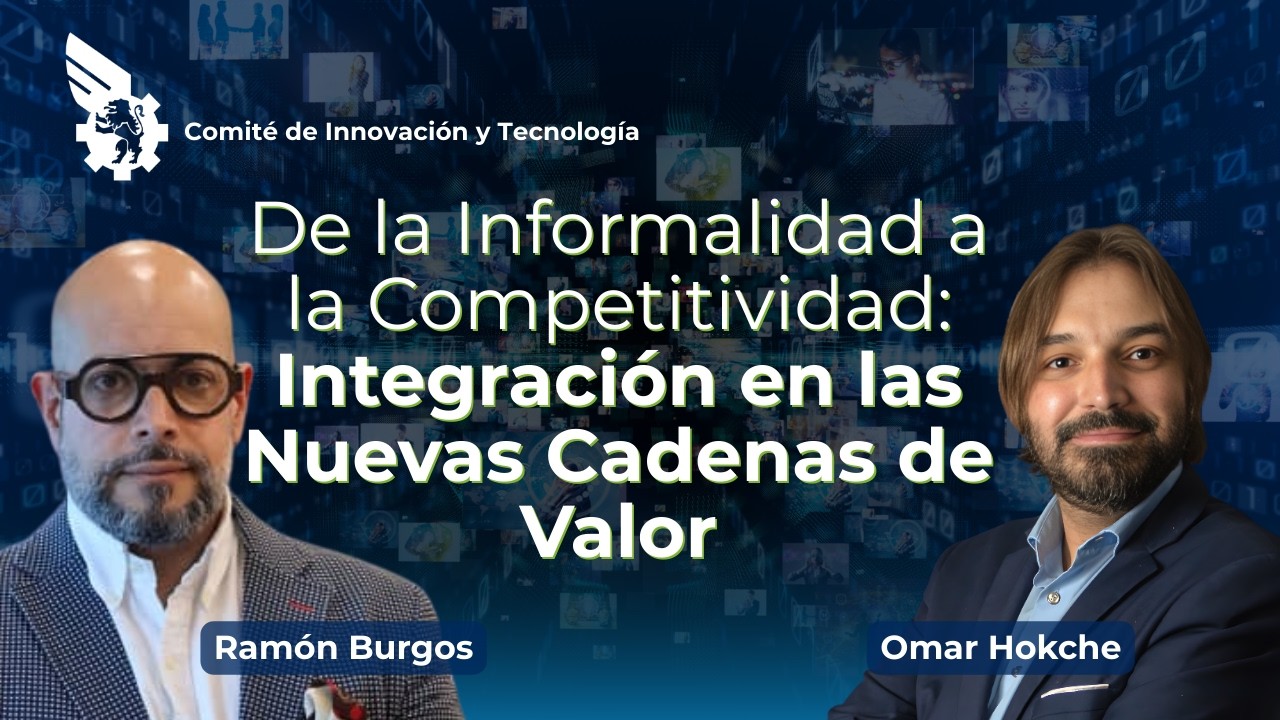 De la Informalidad a la Competitividad: Integración de las Nuevas Cadenas de Valor