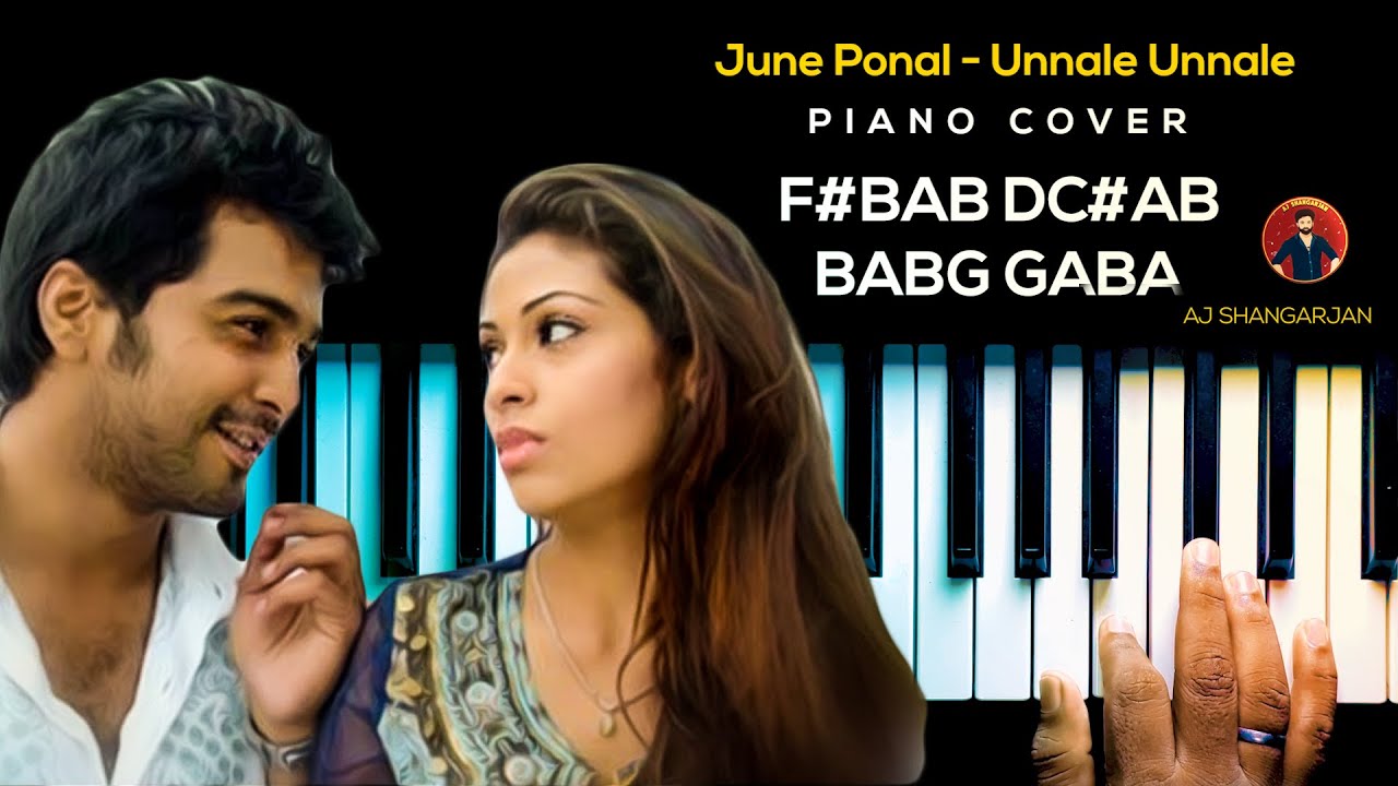June Ponal - Unnale Unnale Song Piano Cover with NOTES | AJ Shangarjan | AJS