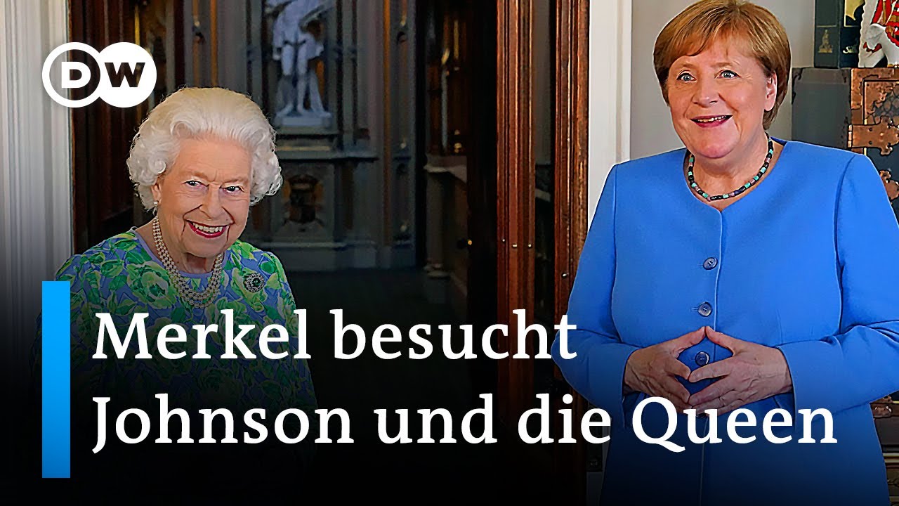 Merkel auf Abschiedstour in Großbritannien | DW Nachrichten