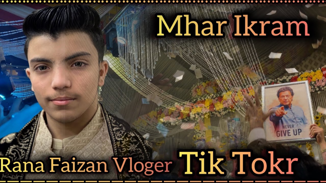 Sargodha ..  🌸Mahar Ikram ke shadi my Gaye tik tokr sy be mily  Mhandi function 🍂