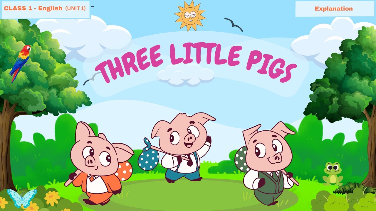 THREE LITTLE PIGS|Marigold Class 1| Unit 1| NCERT | #kidslearning #threelittlepigs #kidsvideo #ncert