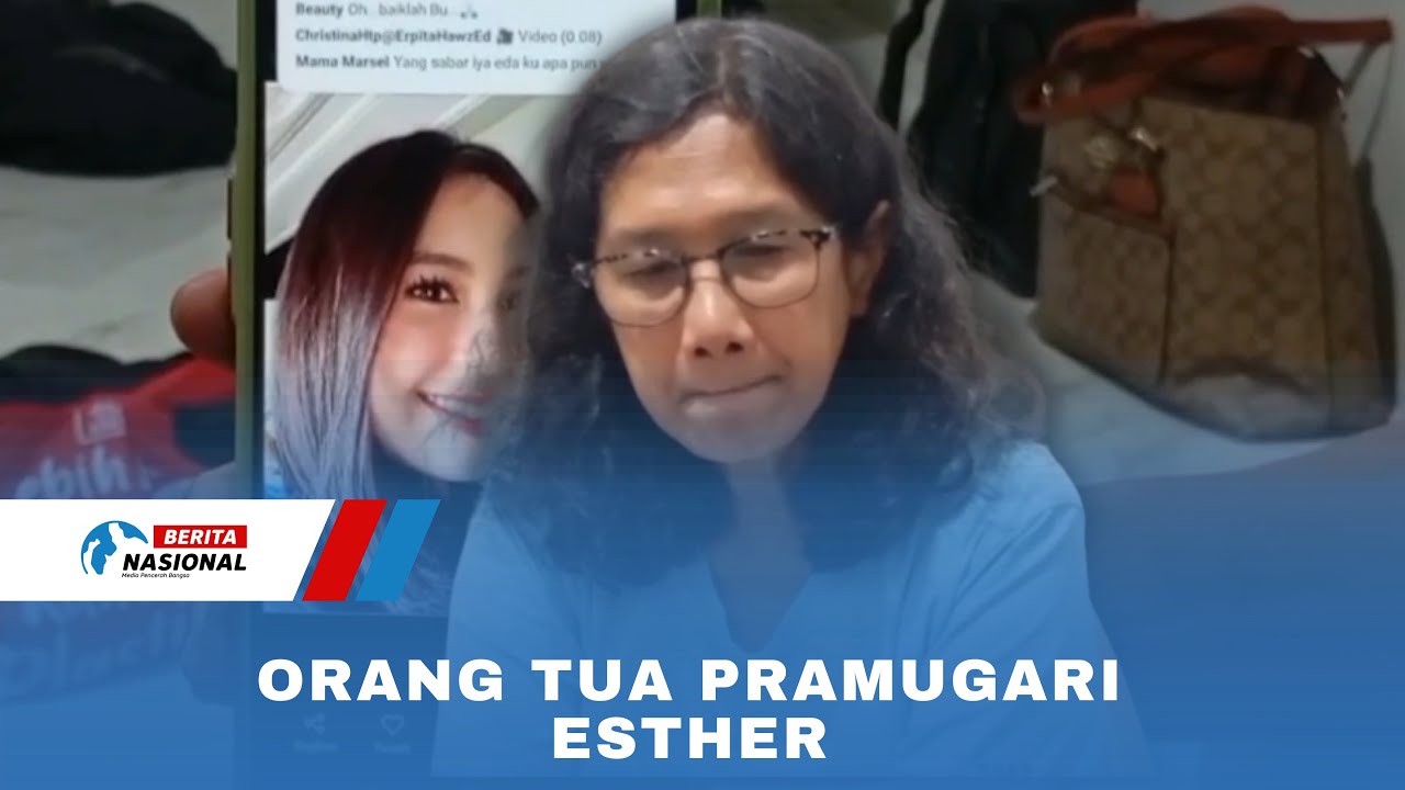 Orang Tua Pramugari Esther