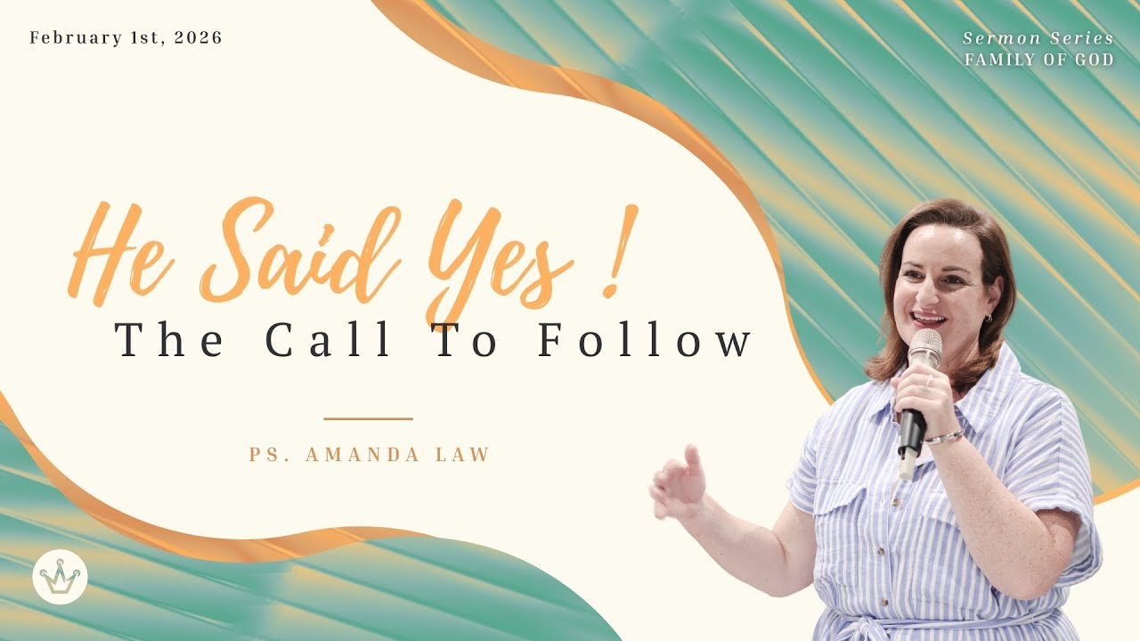 He said Yes! The Call to Follow | Pastor Amanda Law