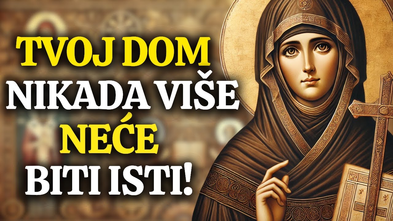 Sveta Petka ĆE OBNOVITI TVOJ ŽIVOT I TVOJU PORODICU JUTROS! VERUJ!