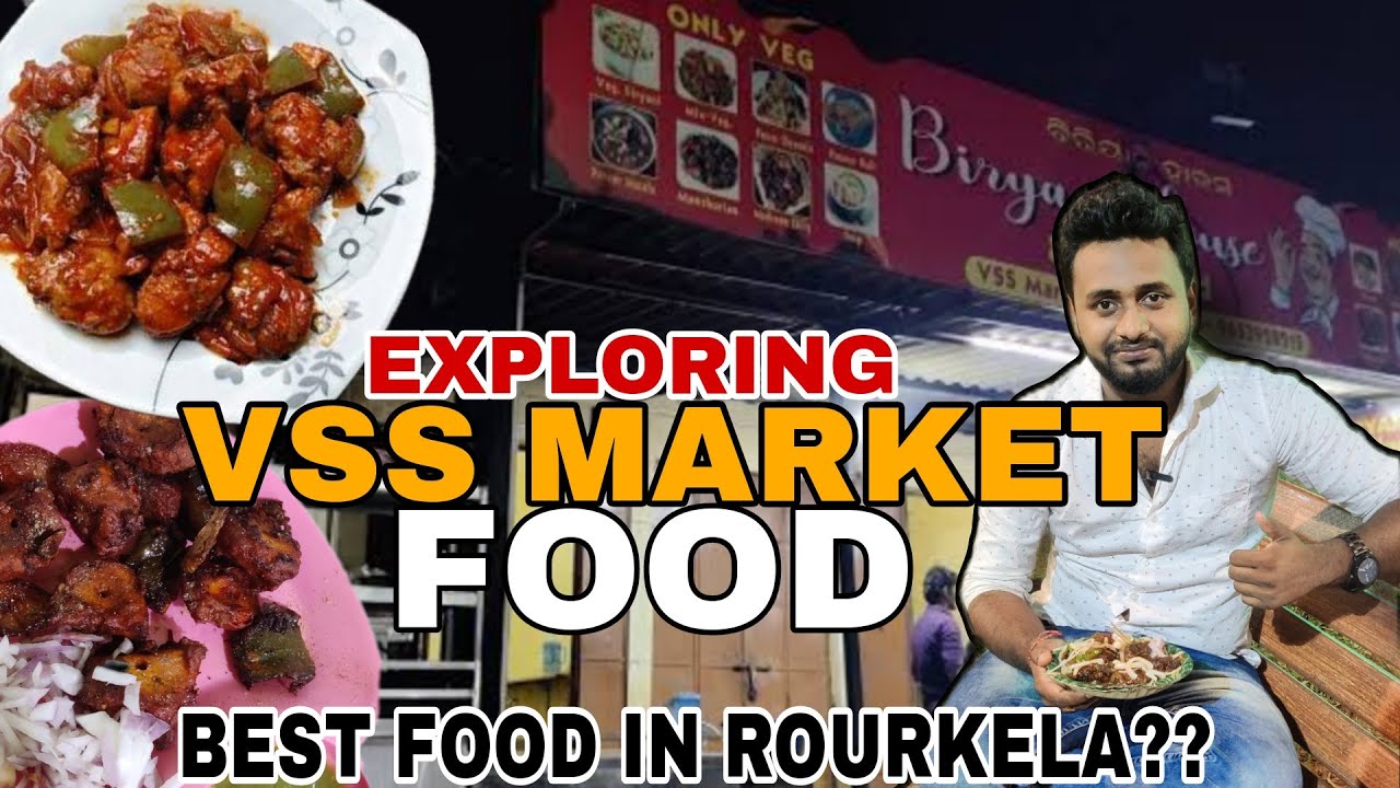 EXPLORING CHHEND VSS MARKET FOOD || ROURKELA FOOD VLOG ||