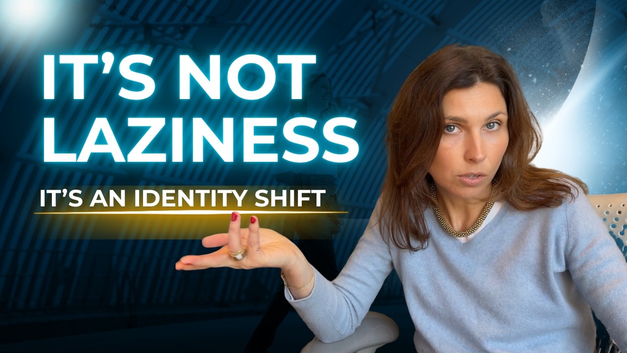 It’s Not Laziness – It’s an Identity Shift