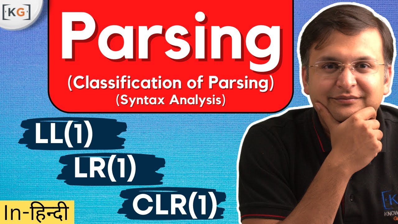 Parsing and Classification of Parser | Parse Tree | Syntax Analysis in Compiler Design