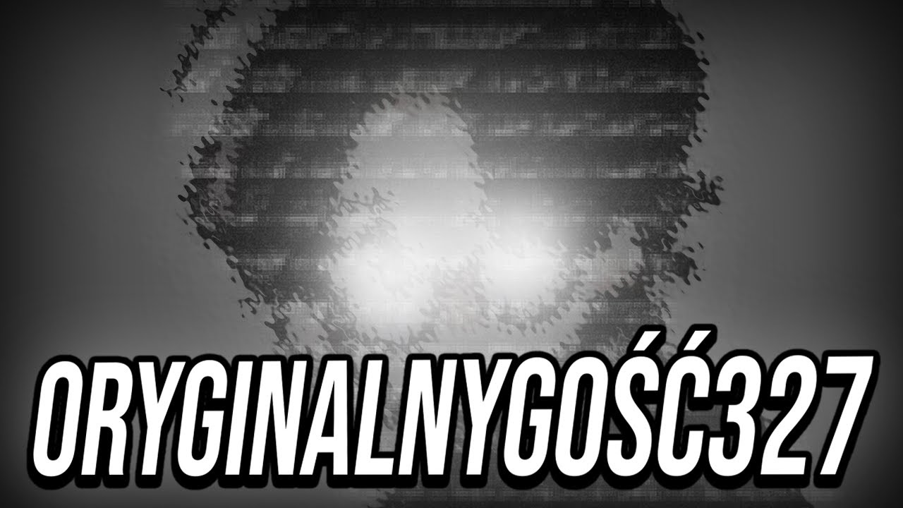 Oryginalnygość327 - Zaraza Polskiej Społeczności TF2