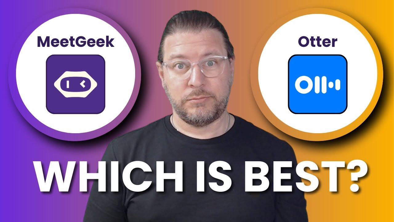 MeetGeek vs Otter: Which is the Best AI Notetaker?