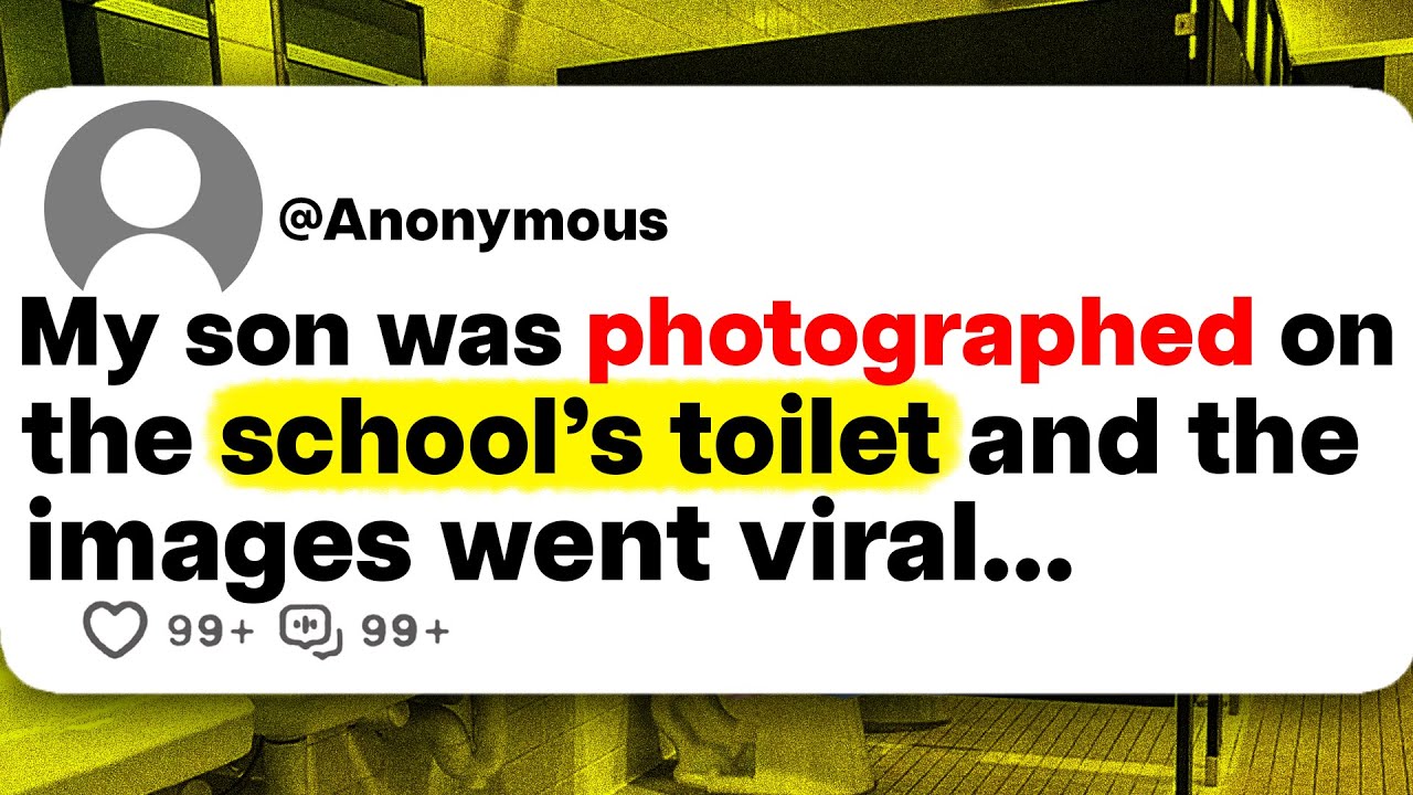 My son was photographed on the school's toilet and the images went viral...