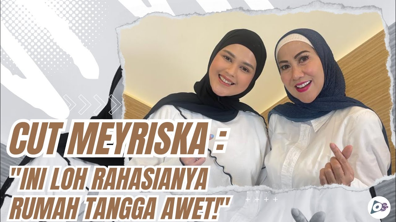CUT MEYRISKA BEBERKAN KESEPATAKAN NYA DENGAN ROGER DANUARTA AGAR RUMAH TANGGA NYA HARMONIS!