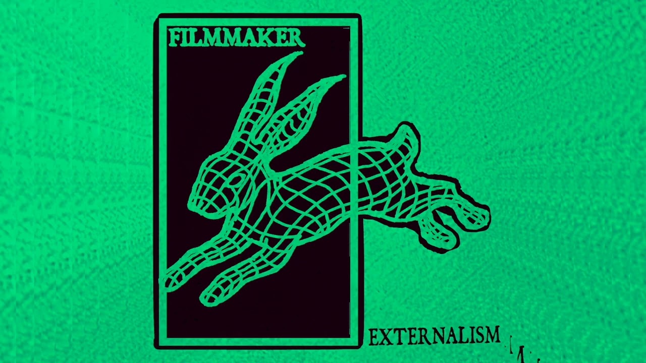 FILMMAKER - EXTERNALISM [Full Album]