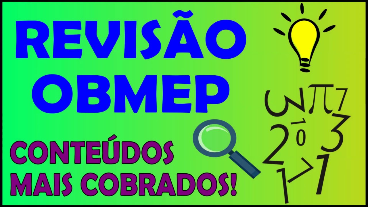 REVISÃO OBMEP - Conteúdos Mais Cobrados