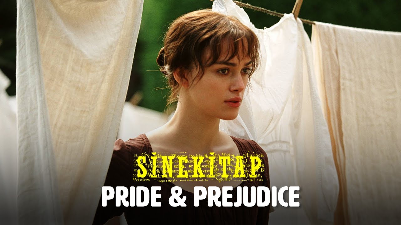 Pride & Prejudice | Kitaptan Sinemaya Uyarlama Ne Kadar Başarılı? | Sinekitap 🎬📖