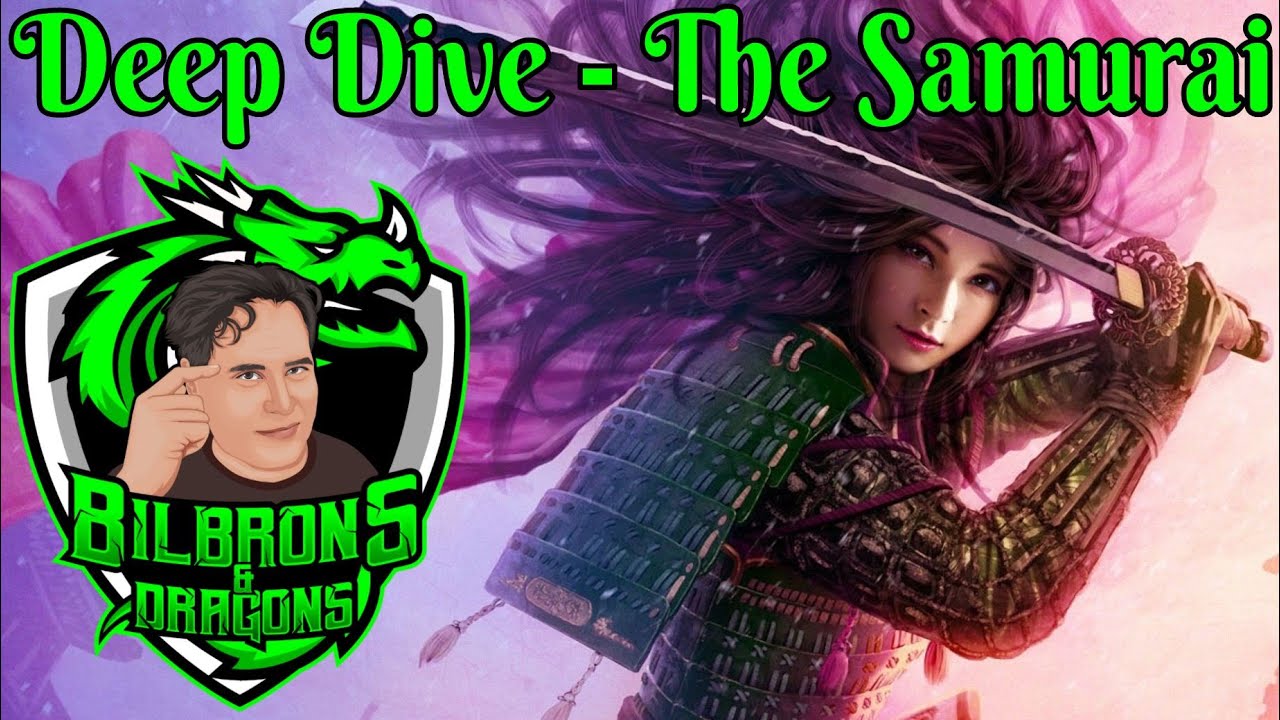 Optimized Samurai - Deep Dive Series - D&D 5e