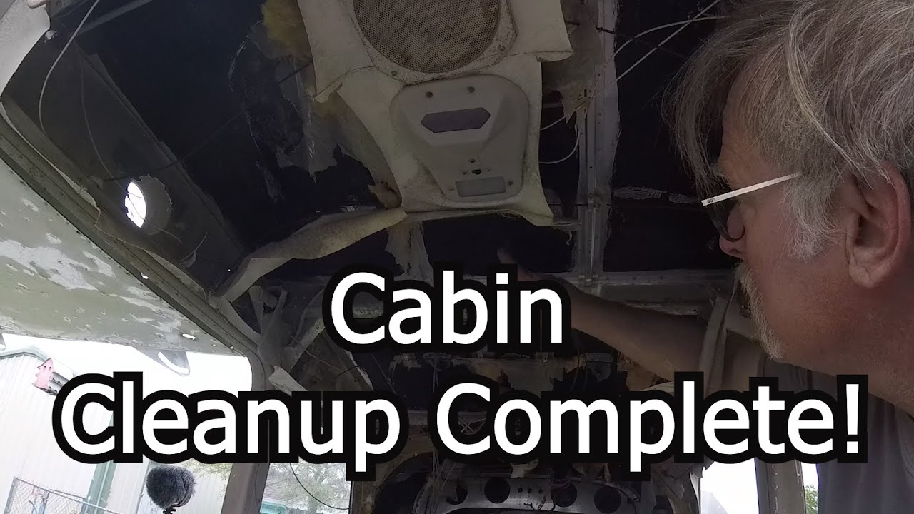 Project Cessna 172 EP05 - Cabin Cleaning Complete!