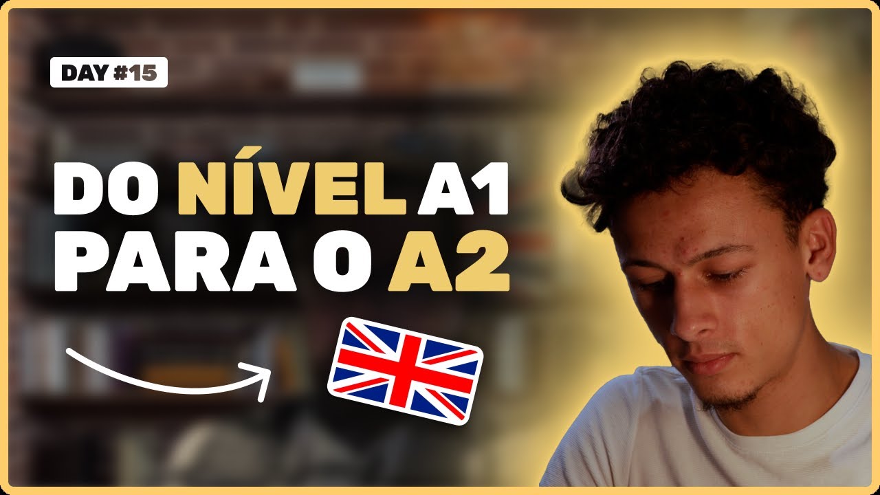 SAI DO NÍVEL A1 PARA O A2 EM 15 DIAS (INGLÊS)| DAY #15 APRENDENDO INGLÊS COM INTELIGÊNCIA ARTIFICIAL