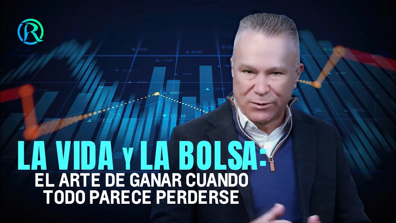 La Vida y la Bolsa: El Arte de Ganar Cuando Todo Parece Perderse | Manuel Ramos Todo en Finanzas