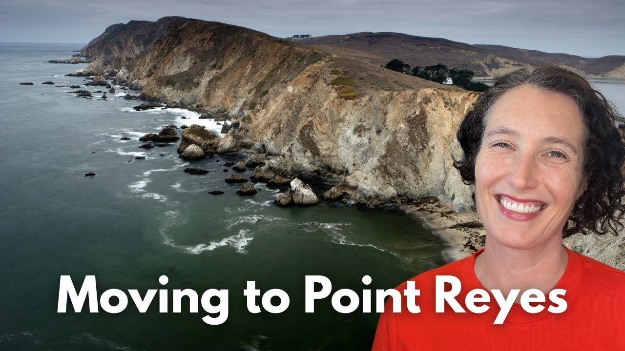 Moving to Point Reyes? What You Need to Know About Homes and Towns Nearby