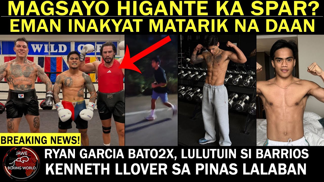 MAGSAYO HIGANTE Ka SPAR? Eman Inakyat Matarik Na Daan | Ryan garcia BAT02X,Lulutuin Si Barrios