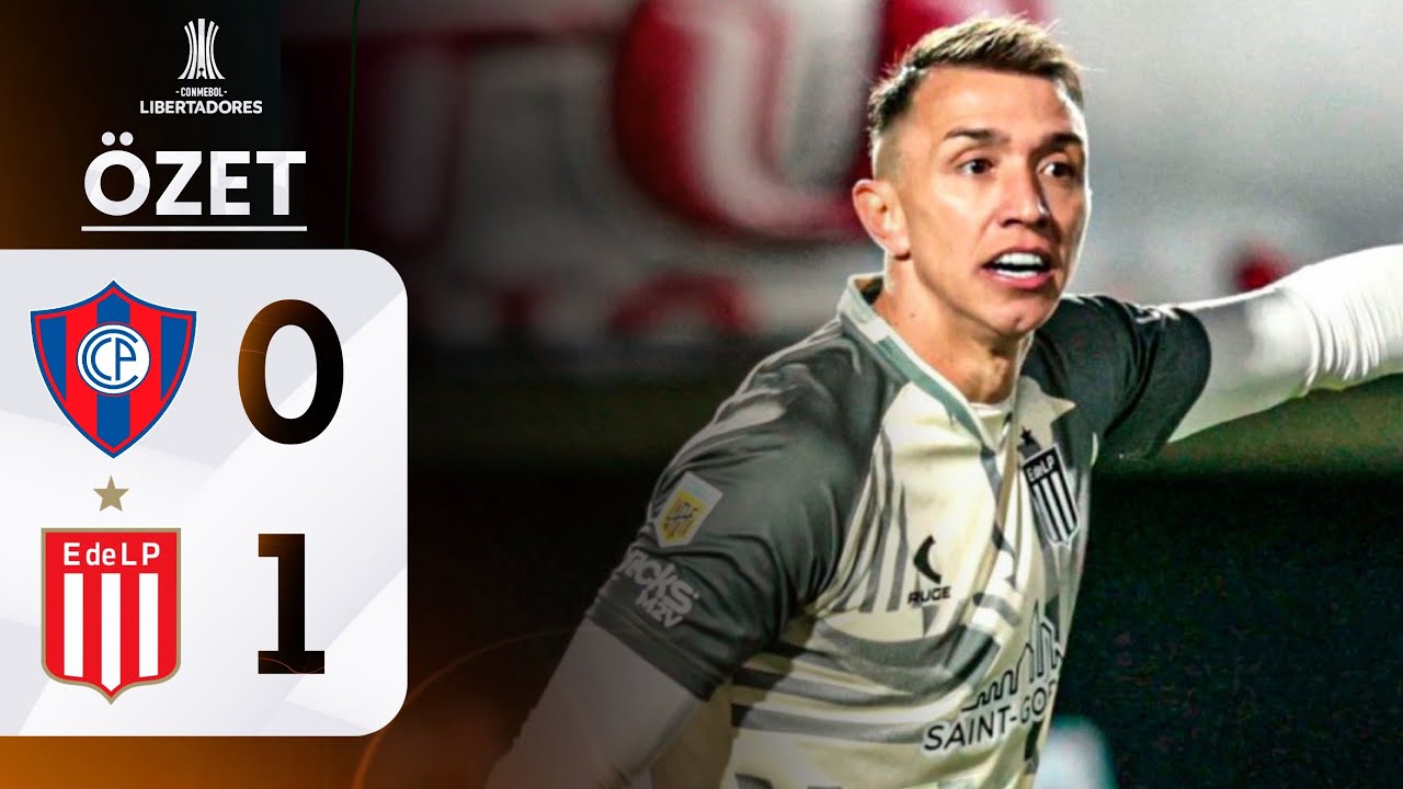 SON ANDA MUSLERA | Cerro Porteño - Estudiantes (ÖZET)