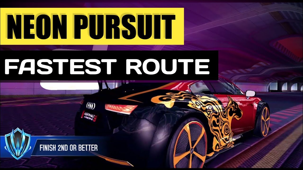 Audi R8 Special - Neon Pursuit Shortest/Fastest route | Asphalt 8