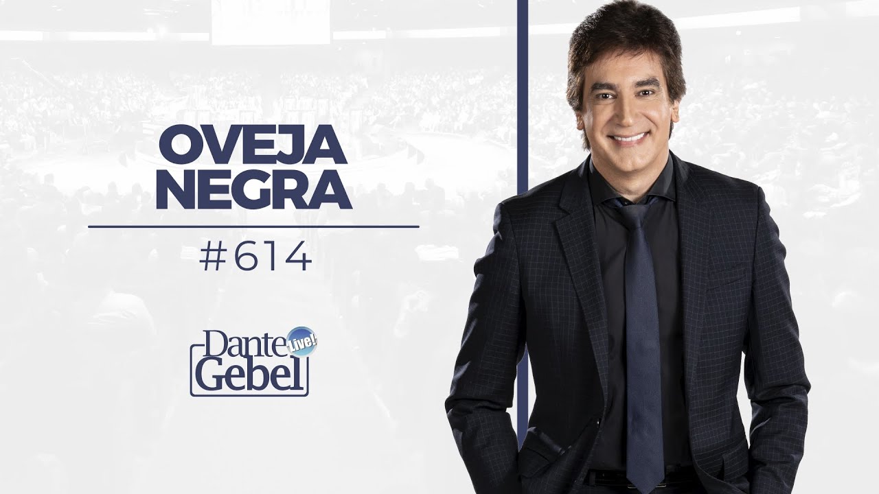 Dante Gebel #614 | Oveja negra