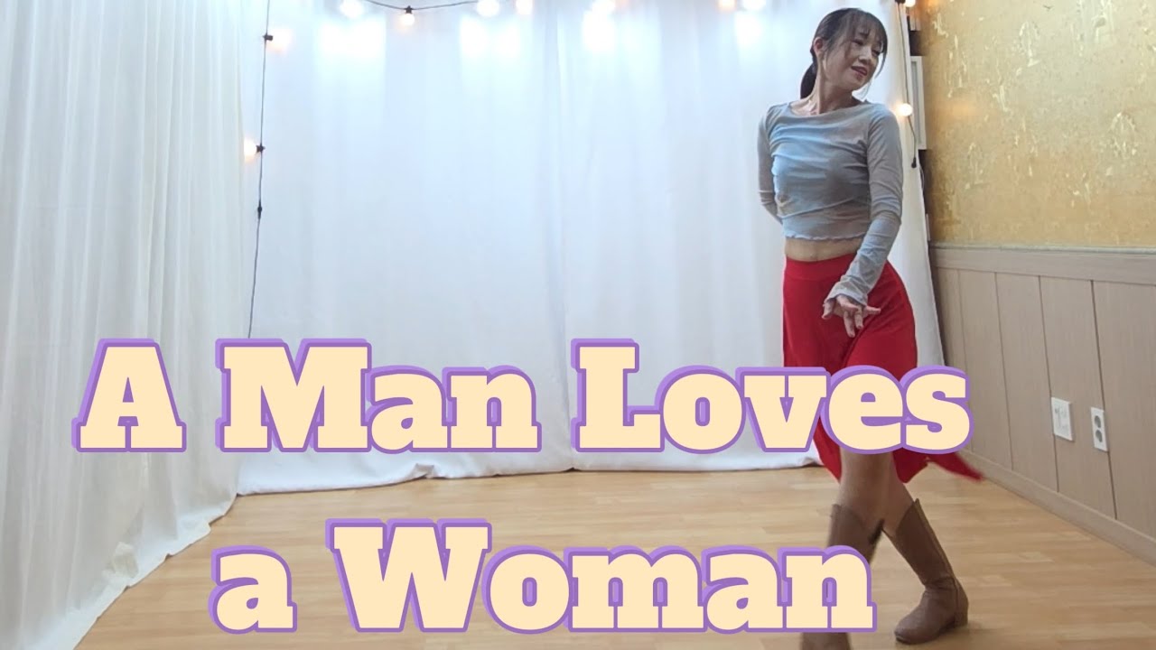 A Man Loves a Woman Linedance/Intermediate NC2S/Choreo:Heru Tian /어 맨 러브즈 어 우먼 라인댄스 