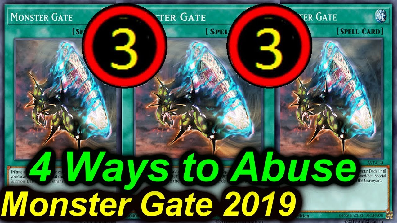 【YGOPRO】MONSTER GATE - 4 DECKS THAT CAN ABUSE IT TCG BANLIST JULY 2019