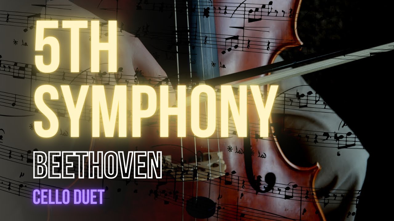 5th Symphony (Beethoven) - Sheet Music for Cello Duet