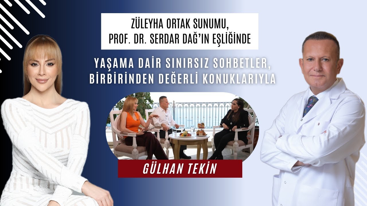 Yaşama Dair Sınırsız Sohbetler, konuğumuz G&uuml;lhan Tekin
