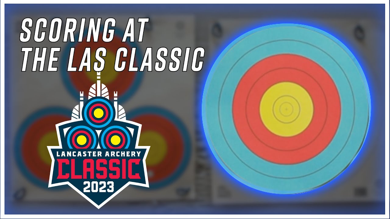 How To: Scoring at the Lancaster Archery Classic