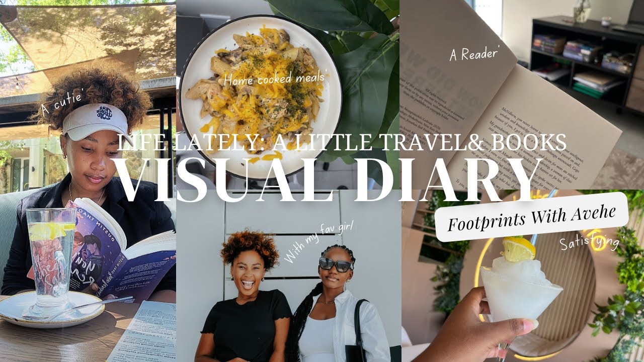 Visual Diary: Life Lately| A little travel|A Few Books| And a lot of rest