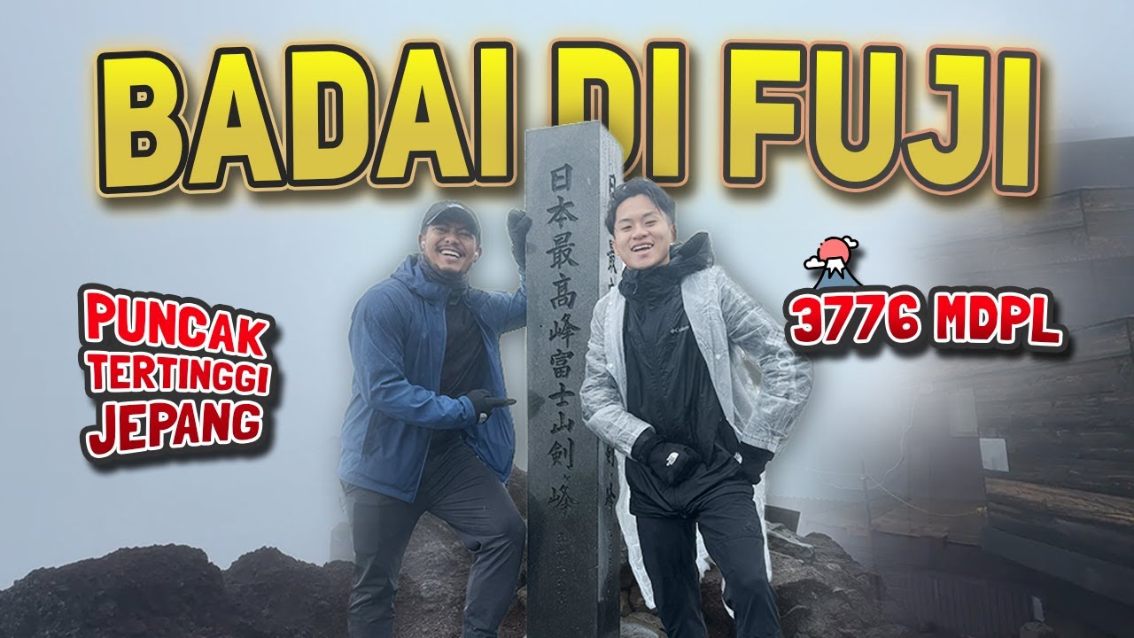 BASAH KUYUP Kena BADAI di Fuji😱⁉️ Summit Attack Gunung Tertinggi di JEPANG 3776 MDPL🗻