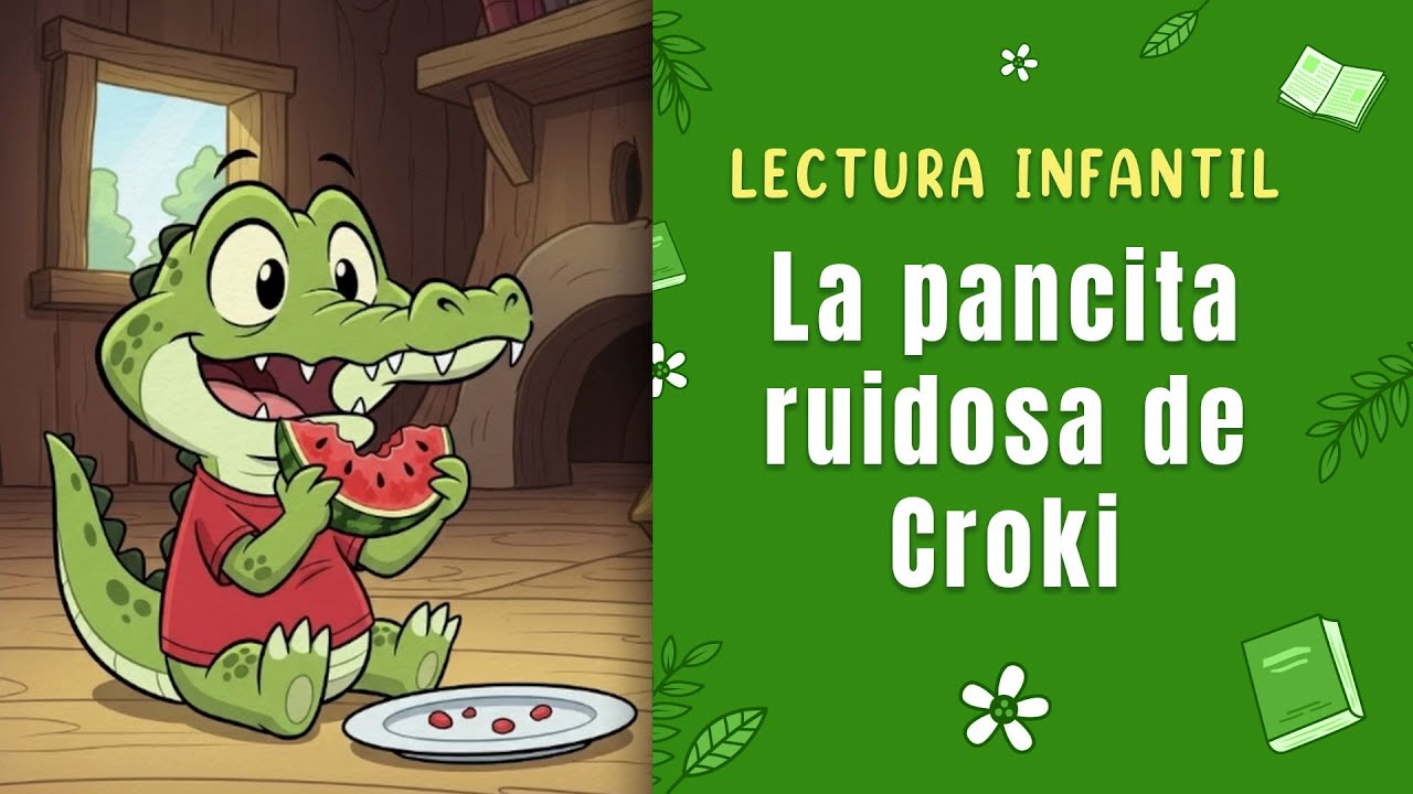 Lectura Infantil: La pancita ruidosa de Croki