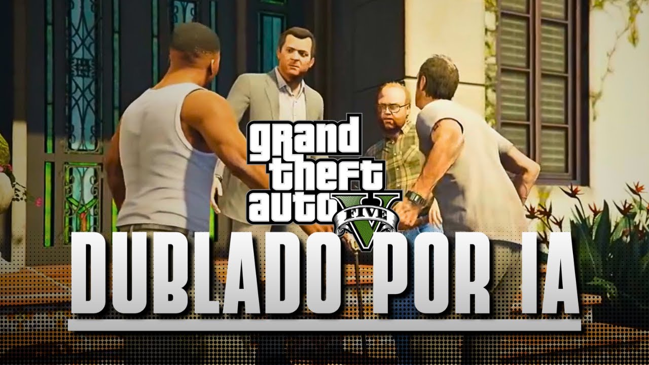 GTA V Dublado - O Grande Golpe v1 (com dubladores famosos)