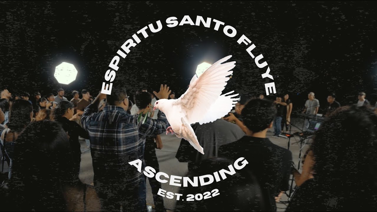 Espíritu Santo Fluye Live Cover - Ascending