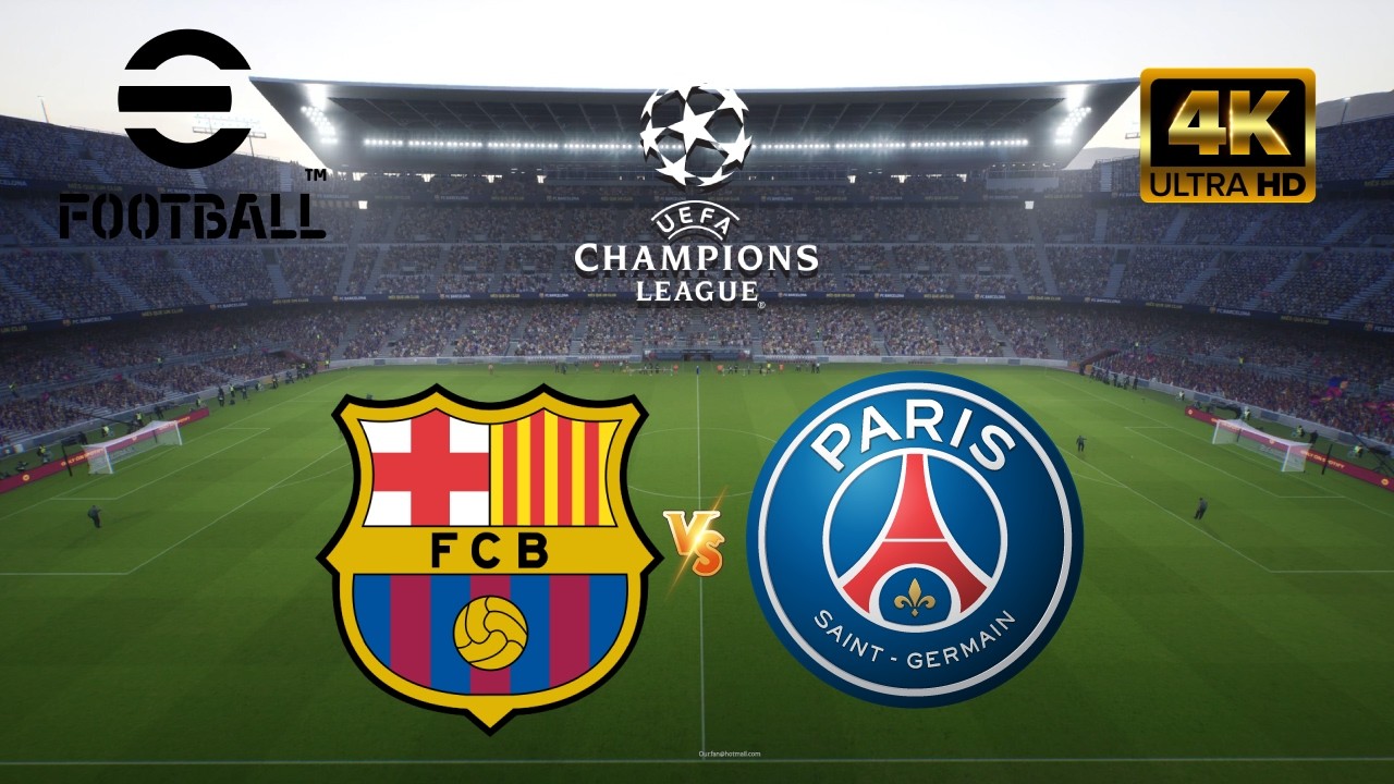 eFootball 2026 - Barcelona vs PSG | UCL 25/26 [4K-60]