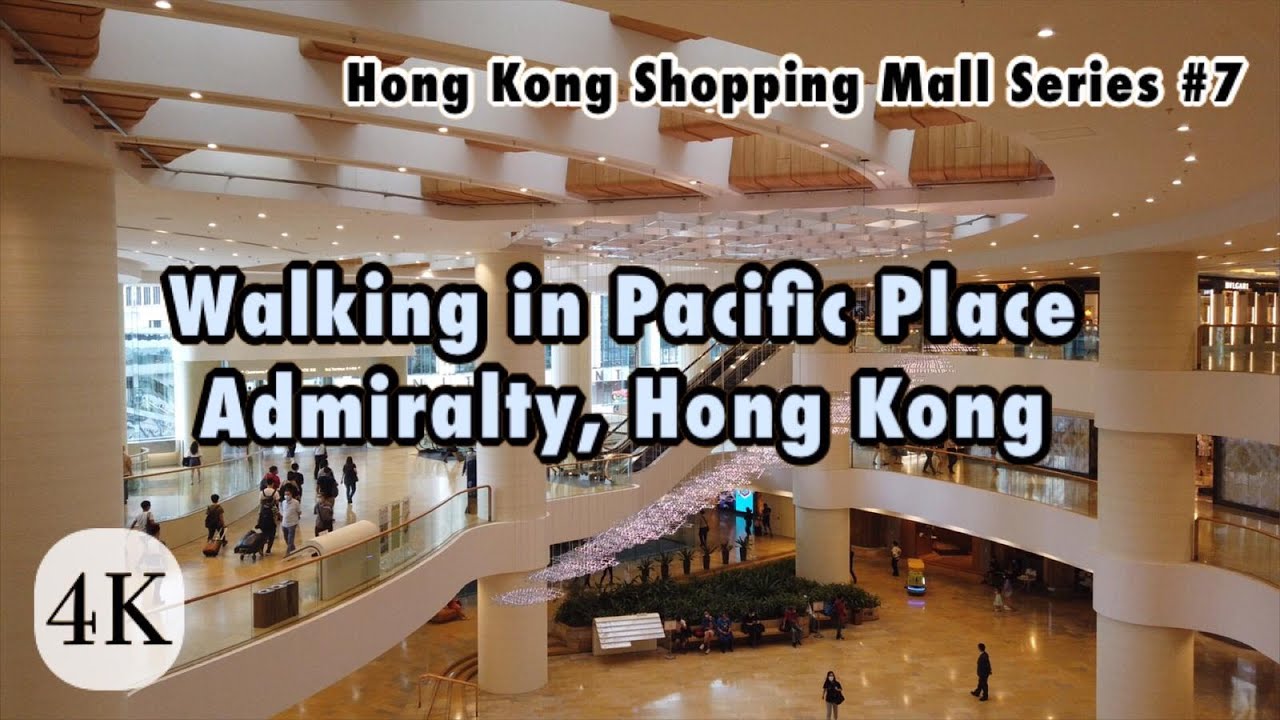 Walking in Pacific Place, Admiralty｜Hong Kong Shopping Mall Series #7 [4K]
