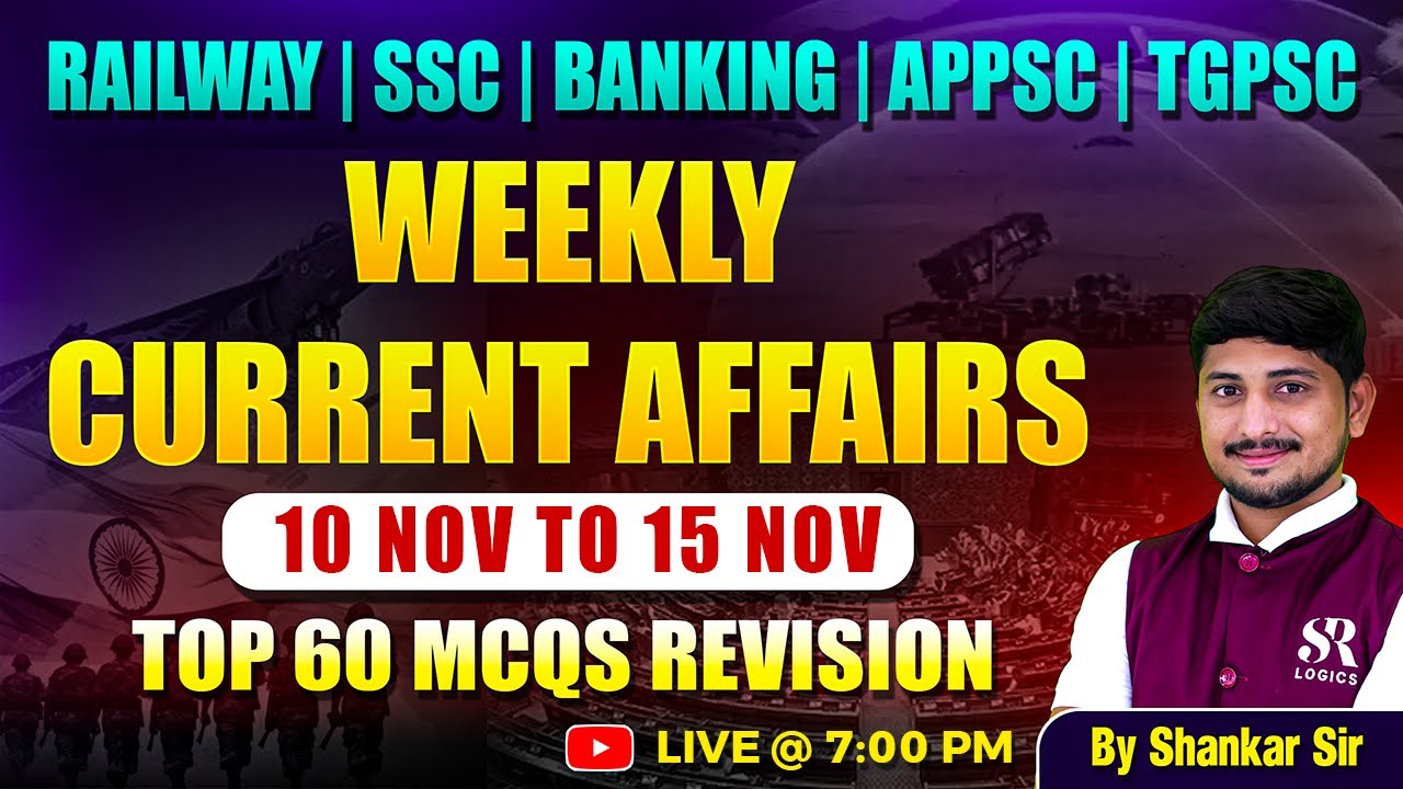 Weekly Current Affairs | 10 Nov To 15 November Current Affairs 2025 | Current Affairs By Shankar Sir
