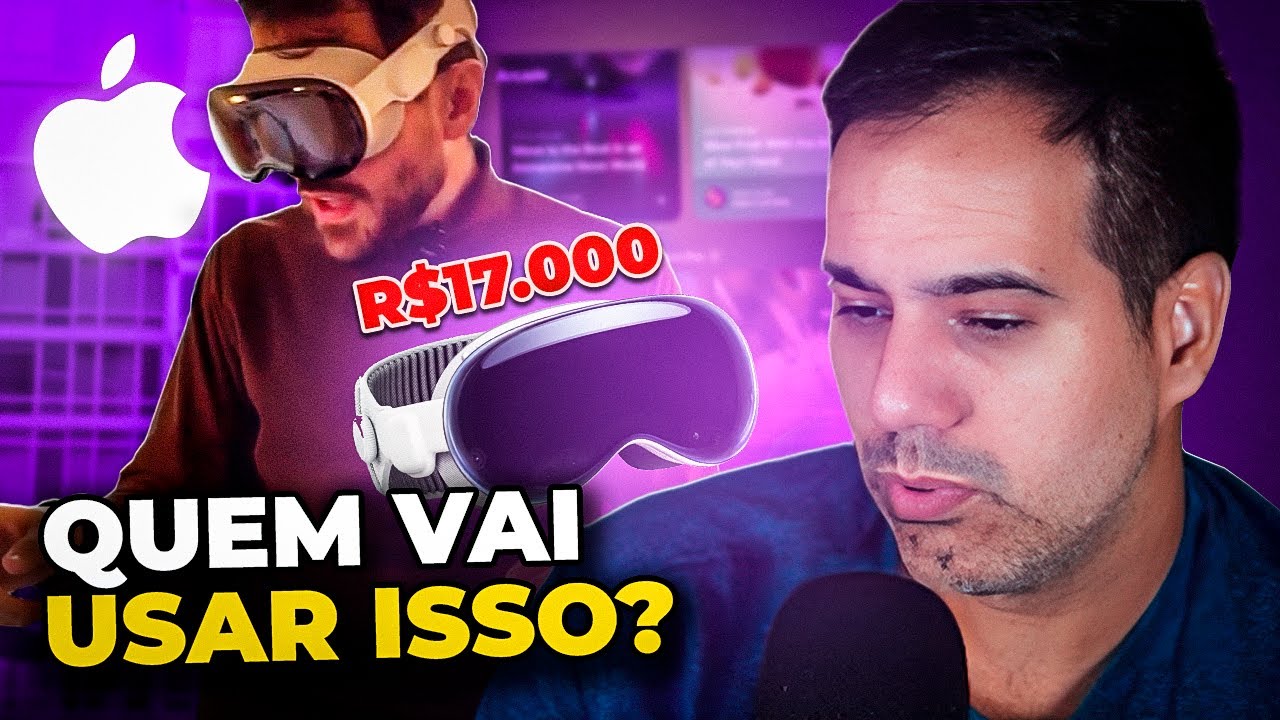 APPLE VISION PRO - Existe Algo mais IN&Uacute;TIL?