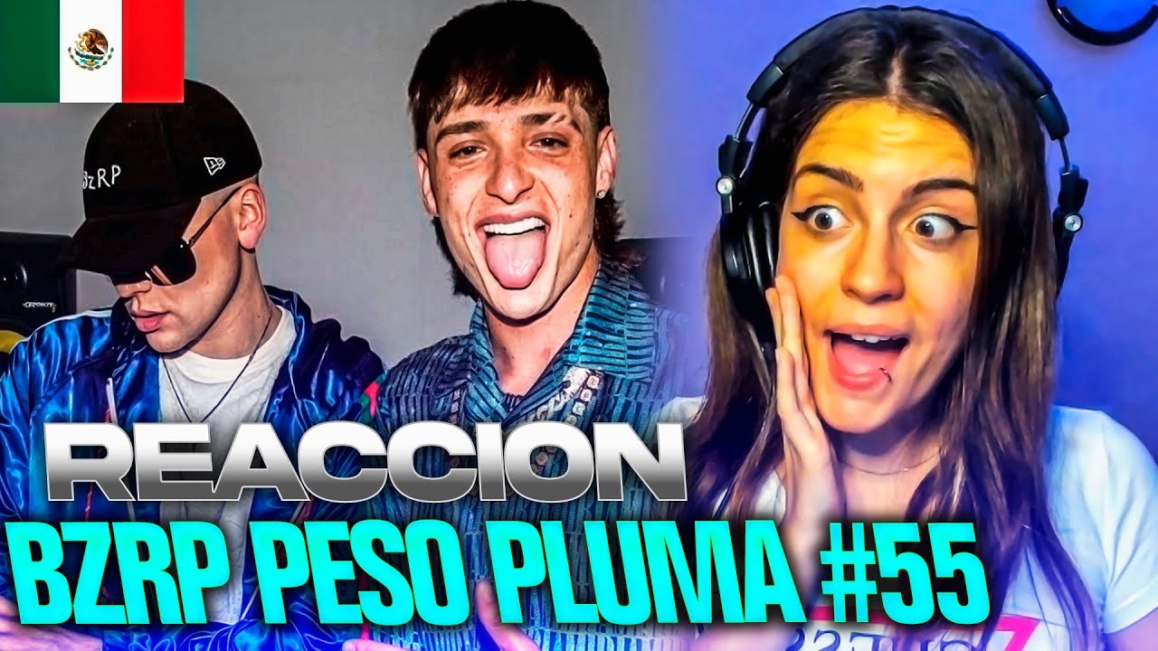 REACCIÓN a PESO PLUMA || BZRP Music Sessions #55