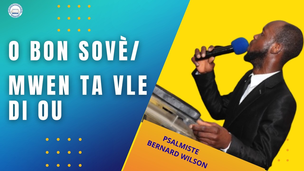 Adoration de Gloire O bon sovè vin kondwi nou Vien saint Esprit o sainte colombe Psalmiste Wilson.
