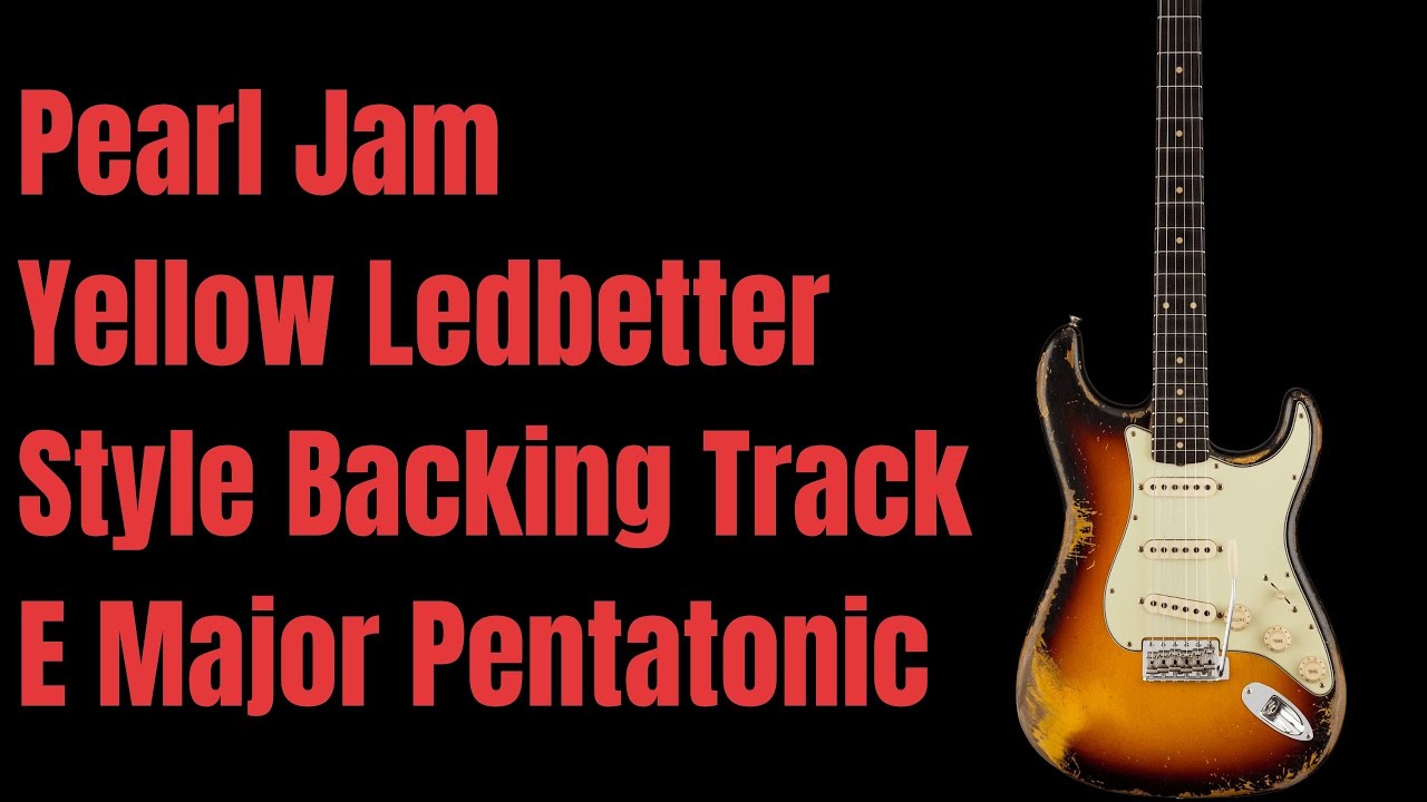 Yellow Ledbetter Pearl Jam Style Backing Track in E Major Pentatonic