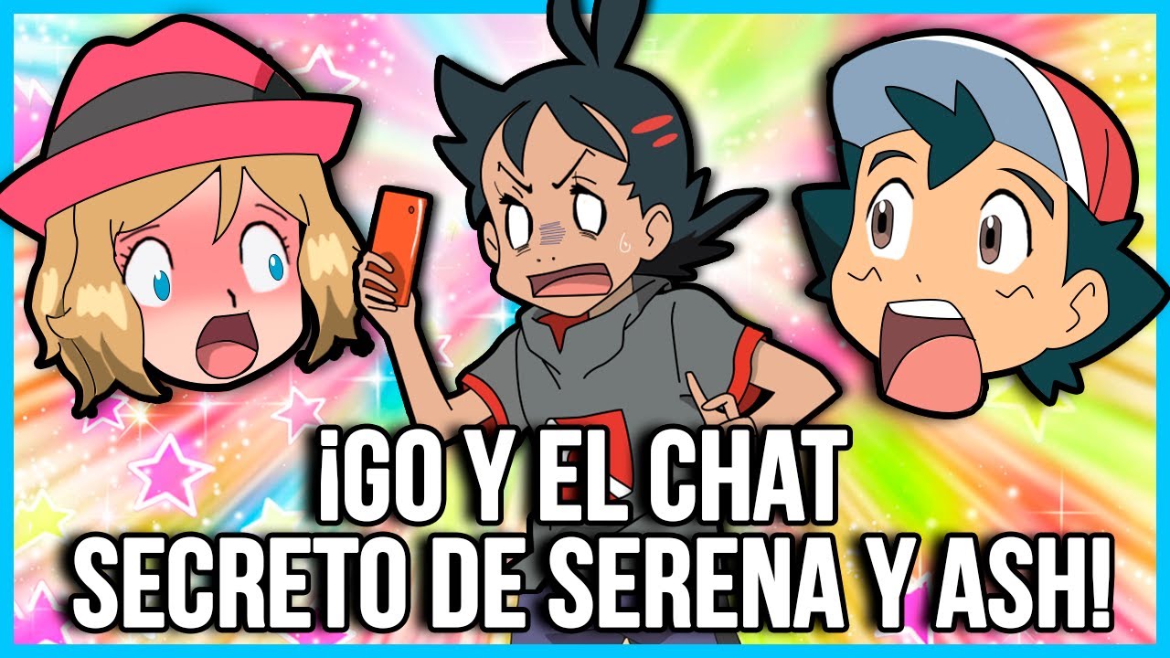 ¡EL CHAT SECRETO DE SERENA Y ASH!