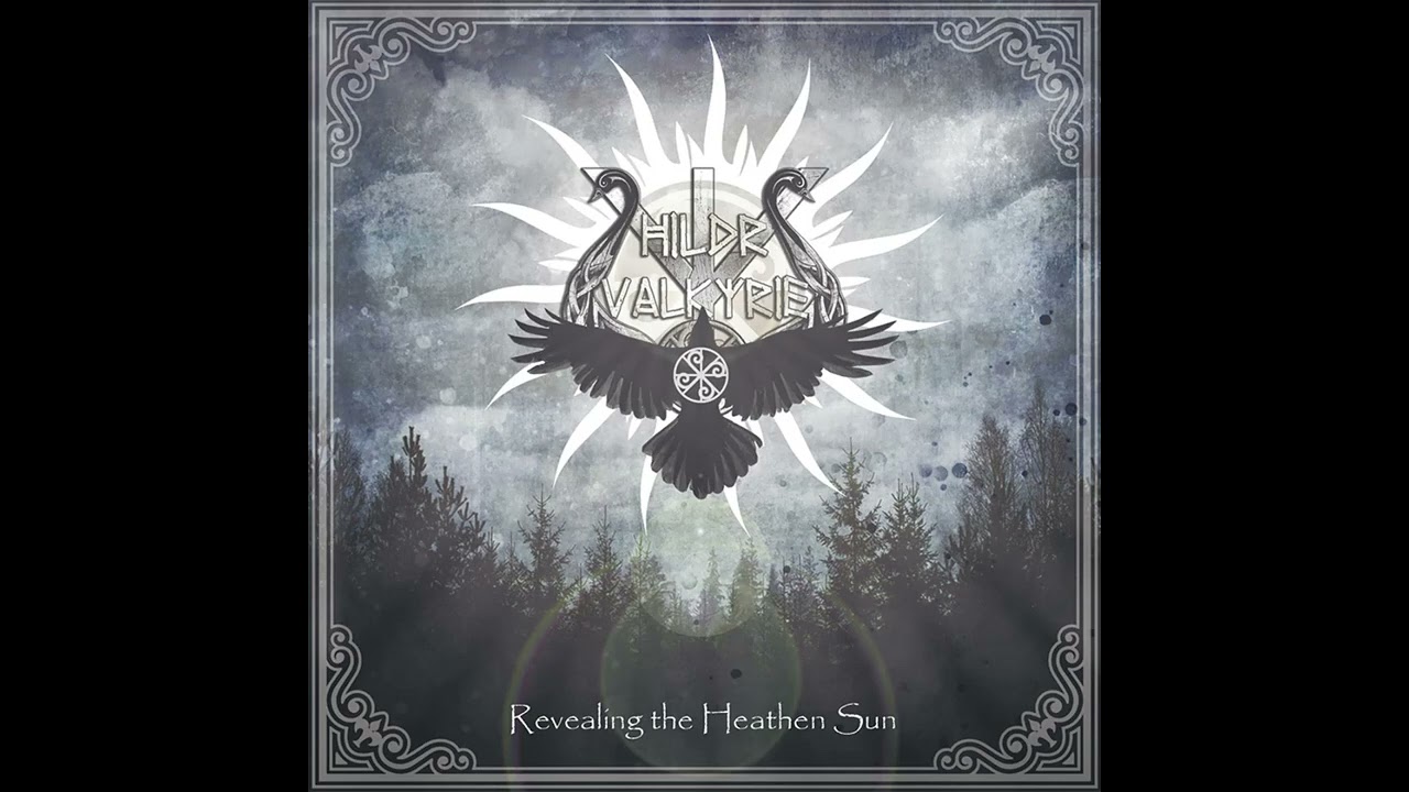Hildr Valkyrie - Sayings Of The Higher One