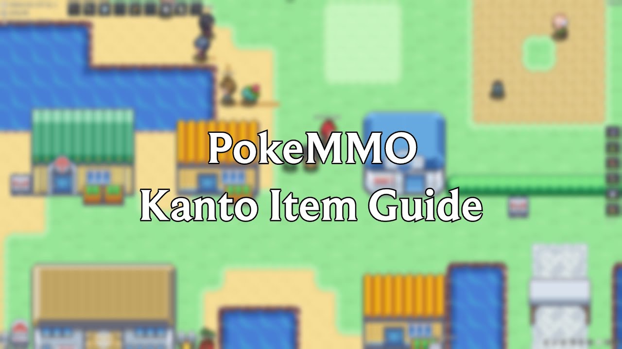 PokeMMO - Kanto Item Guide