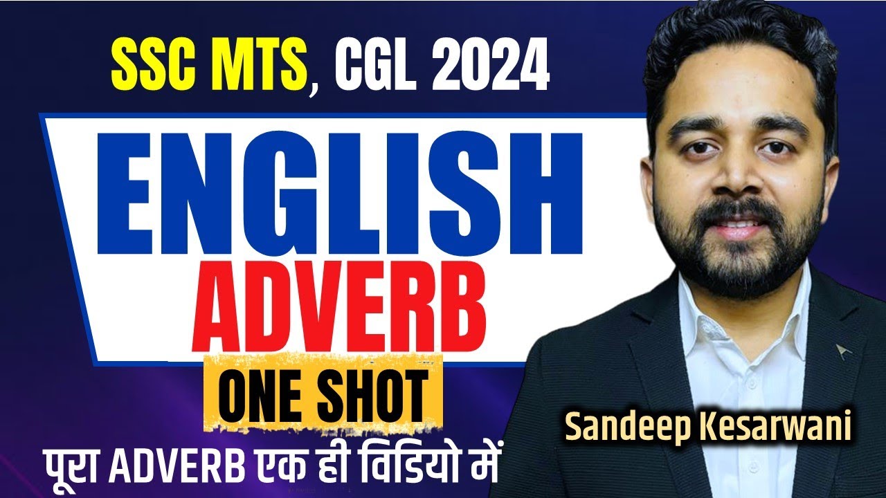 Adverb One Shot All Concepts & Rules एक ही विडियो में | Adverb English Grammar | SSC CGL, MTS, CHSL