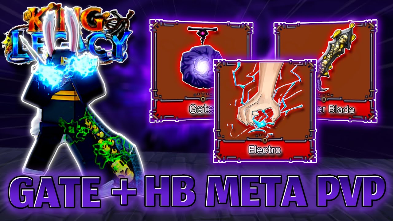 Gate + HB + Electro = META | King Legacy UPD 9 PVP