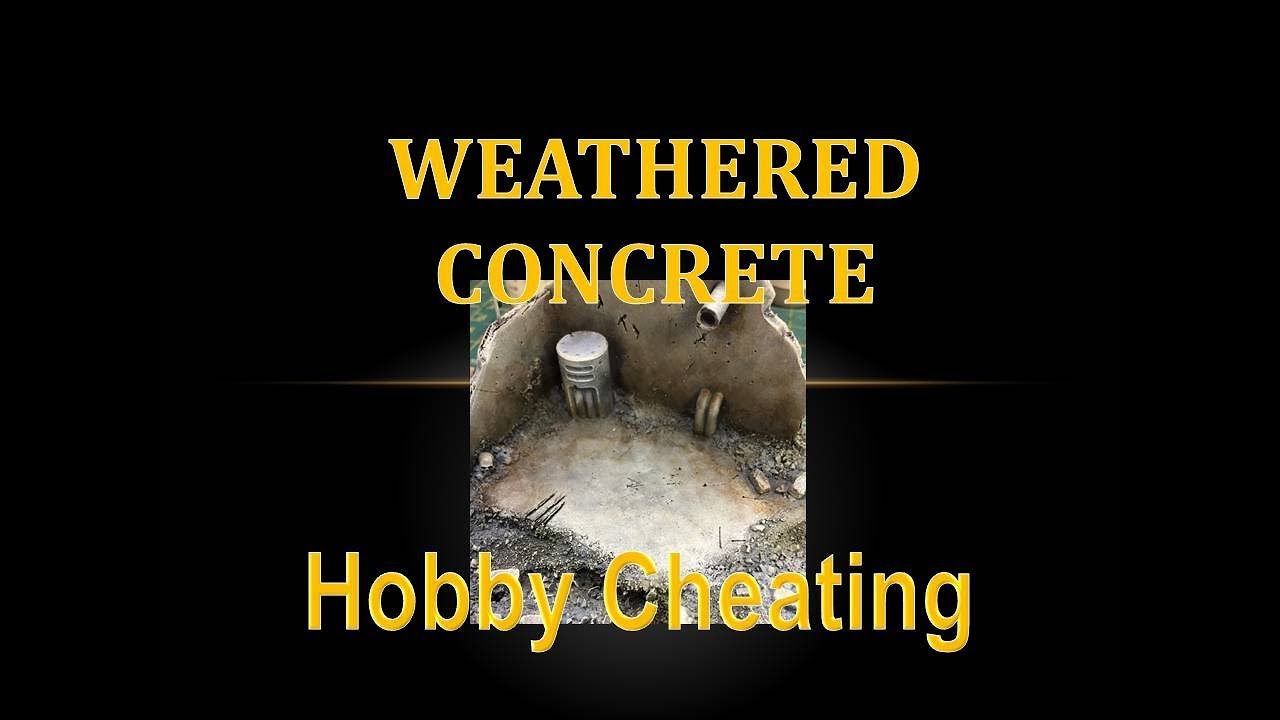 Hobby Cheating 121 - How to Paint Weathered Concrete